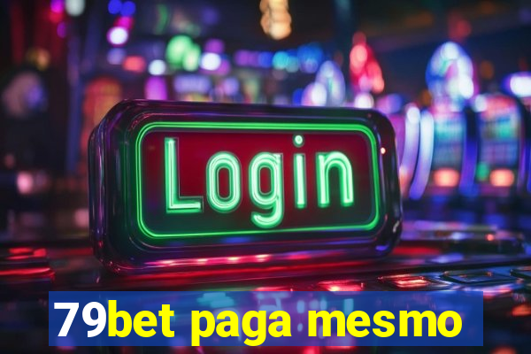 79bet paga mesmo